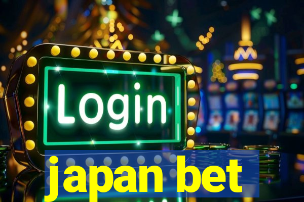 japan bet